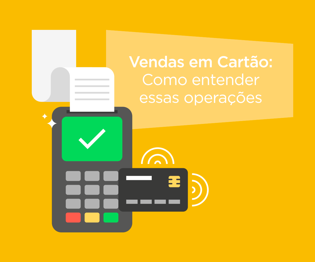 Vendas com cartão: como entender essas operações